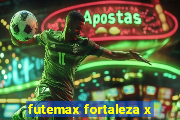 futemax fortaleza x